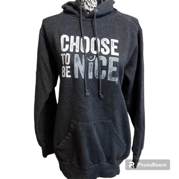 Choose to be Nice hoodie - Picture 1 of 5